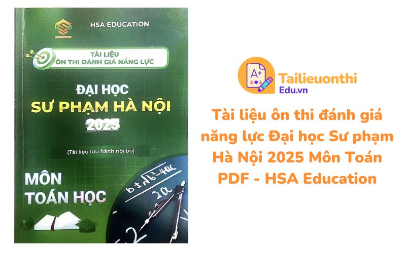 Tổng hợp Tài liệu HSA Education miễn phí