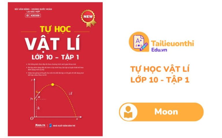 Tự học Vật Lí Lớp 10 Tập 1 Moon PDF