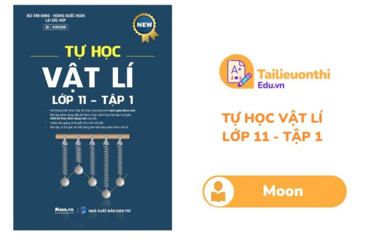 Tự học Vật Lí Lớp 11 Tập 1 Moon PDF