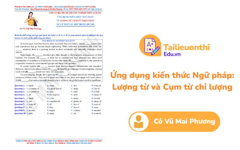 Ứng dụng kiến thức Ngữ pháp: Lượng từ và Cụm từ chỉ lượng Cô Vũ Mai Phương