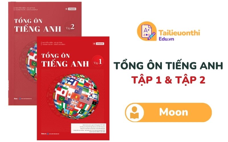 Tổng ôn Tiếng Anh Tập 1,2 Moon PDF